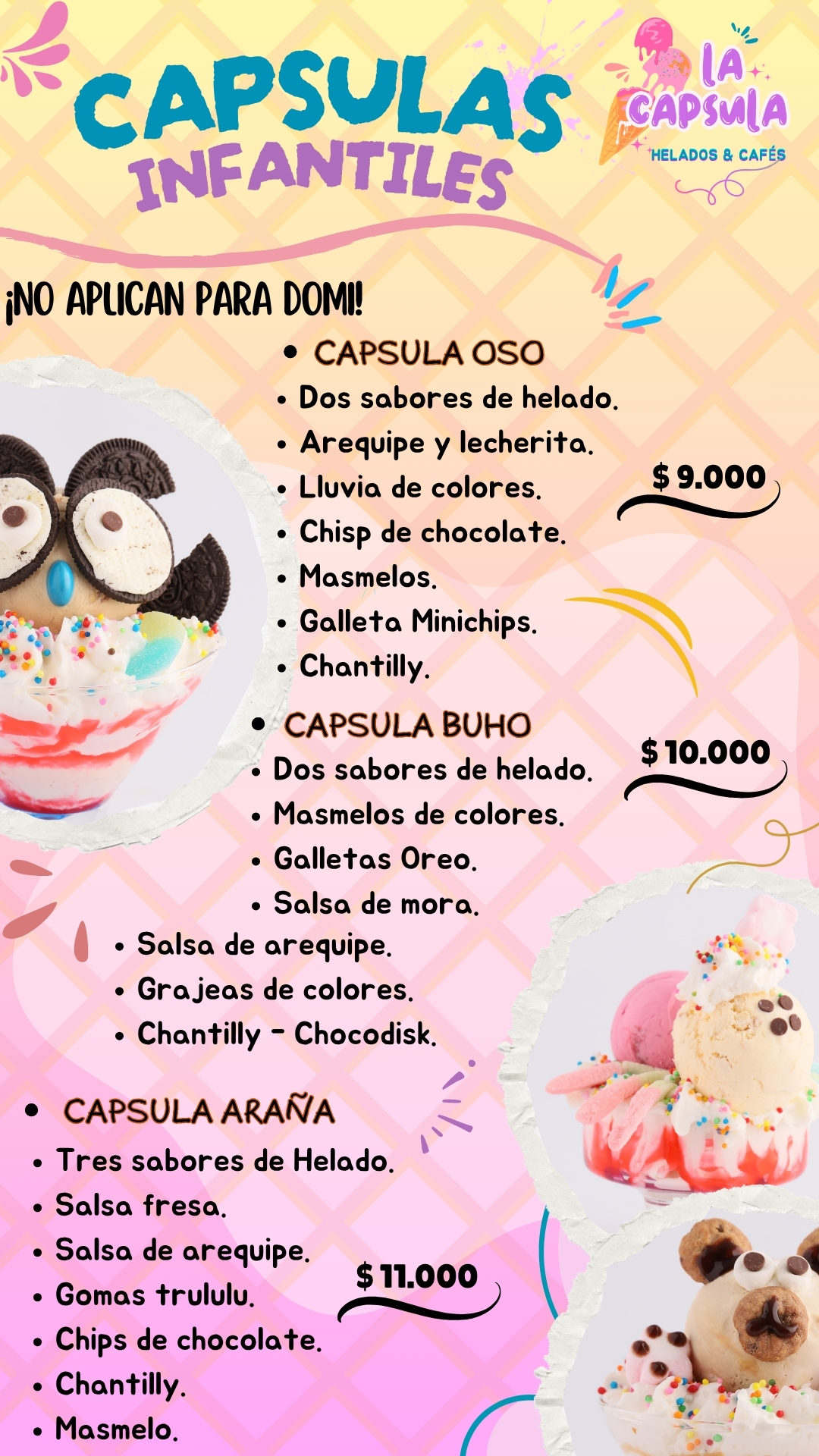 CAPSULAS INFANTILES EN LA HELADERIA LA CAPSULA VISITANOS O PIDE TU DOMICILIO